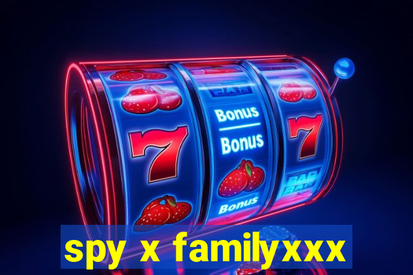 spy x familyxxx